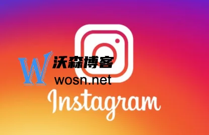 instagram网页版入口在哪？2023年instagram注册全流程